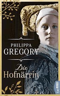 Die Hofnärrin - Gregory Philippa - E-Book
