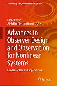 Advances in Observer Design and Observation for Nonlinear Systems -  - E-Book