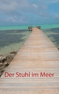 Der Stuhl im Meer - Tom Beutlin - E-Book