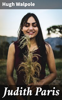 Judith Paris - Hugh Walpole - E-Book