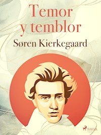 Temor y temblor - Sóren Kierkegaard - E-Book