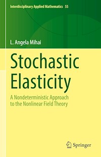 Stochastic Elasticity - L. Angela Mihai - E-Book