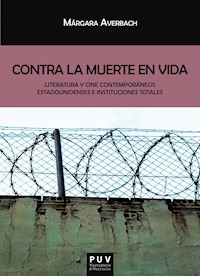 Contra la muerte en vida - Márgara Noemí Averbach - E-Book
