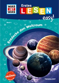 WAS IST WAS Erstes Lesen easy! Entdecke den Weltraum - Sonja Meierjürgen - E-Book