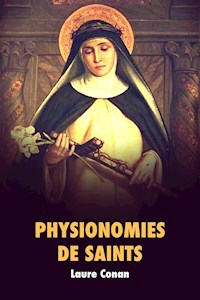 Physionomies de saints - Laure Conan - E-Book