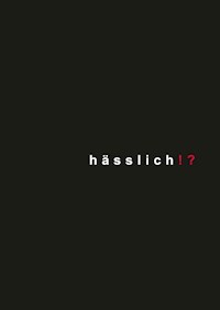 hässlich!? - Ines J Engelmann - E-Book