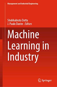 Machine Learning in Industry -  - E-Book