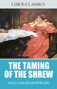 The Taming of the Shrew - William Shakespeare - E-Book