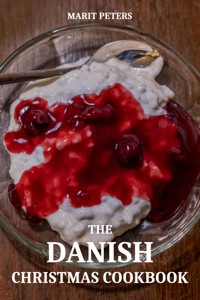 The Danish Christmas Cookbook - Marit Peters - E-Book