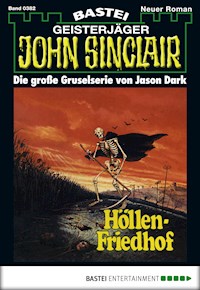 John Sinclair 382 - Jason Dark - E-Book