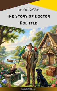 The Story of Doctor Dolittle - Hugh Lofting - E-Book