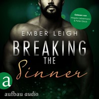 Breaking the Sinner - Breaking Serie, Band 3 (Ungekürzt) - Ember Leigh - Hörbuch