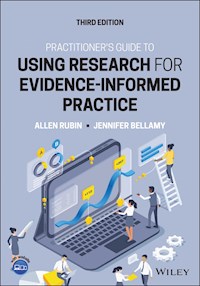 Practitioner's Guide to Using Research for Evidence-Informed Practice - Allen Rubin - E-Book