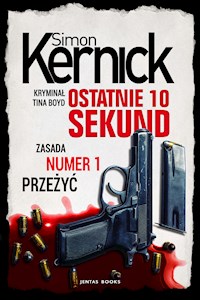 Ostatnie 10 sekund - Simon Kernick - E-Book