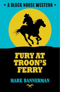Fury at Troon's Ferry - Mark Bannerman - E-Book
