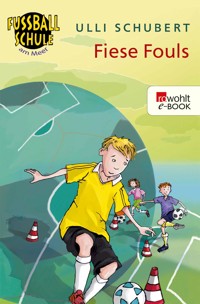 Fiese Fouls - Ulli Schubert - E-Book