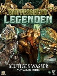 Entfesselte Legenden: Blutiges Wasser - Aeryn Rudel - E-Book