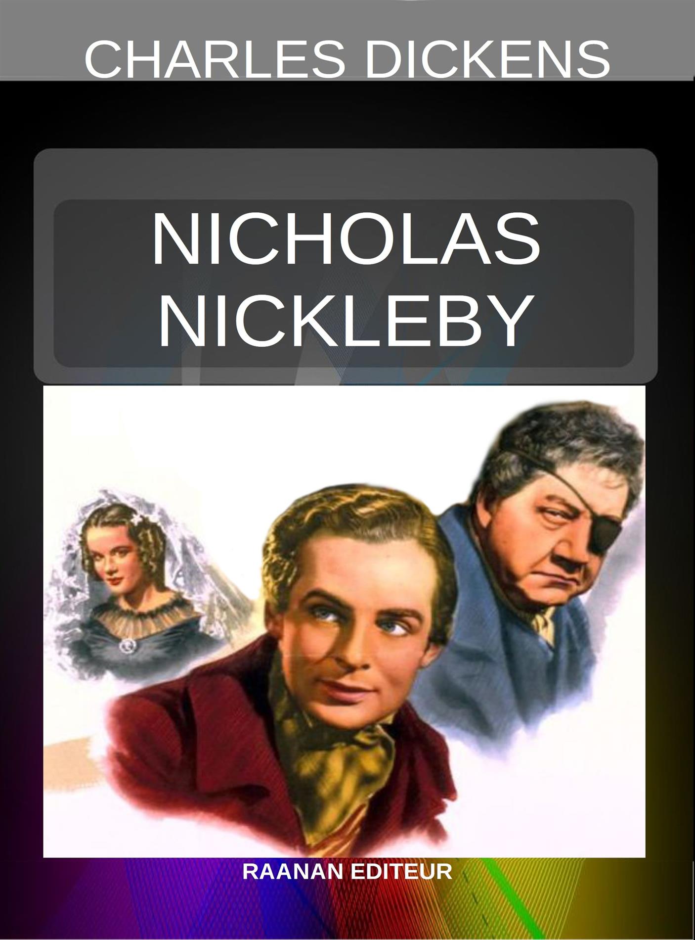 Nicholas Nickleby - Charles Dickens. - E-Book