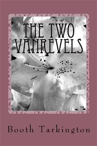 The Two Vanrevels - Booth Tarkington - E-Book