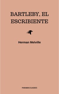 Bartleby, el escribiente - Herman Melville. - E-Book