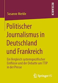 Politischer Journalismus in Deutschland und Frankreich - Susanne Merkle - E-Book