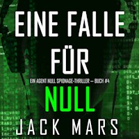 Eine Falle für Null (Ein Agent Null Spionage-Thriller — Buch #4) - Jack Mars - Hörbuch