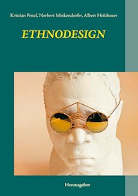 Ethnodesign - Kristian Fenzl - E-Book