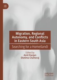 Migration, Regional Autonomy, and Conflicts in Eastern South Asia - - E-Book