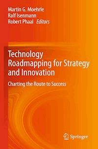 Technology Roadmapping for Strategy and Innovation -  - E-Book