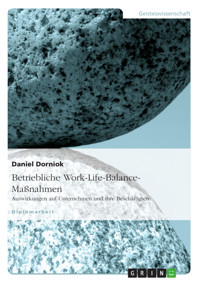 Betriebliche Work-Life-Balance-Maßnahmen - Daniel Dorniok - E-Book
