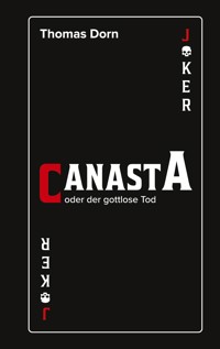 Canasta - Thomas Dorn - E-Book