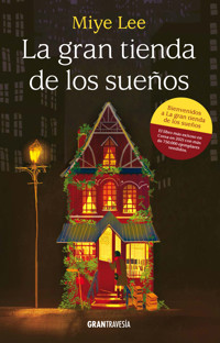 La gran tienda de los sueños - Mi-Ye Lee - E-Book