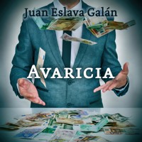 Avaricia - Juan Eslava Galán - Hörbuch
