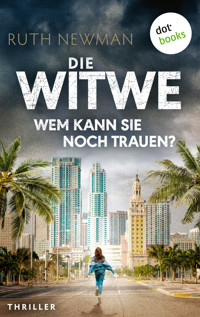 Die Witwe – Wem kann sie noch trauen? - Ruth Newman - E-Book