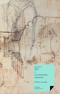 Las multitudes argentinas - José María Ramos Mejía - E-Book