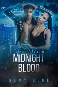 The Taste For Midnight Blood - Remy Blue - E-Book