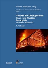 Gesetze der Ostangelschen Haus- und Mobilien-Brandgilde - Norbert Reimann - E-Book