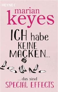 Ich habe keine Macken … - Marian Keyes - E-Book