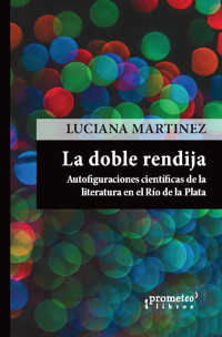 La doble rendija - Luciana Martínez - E-Book