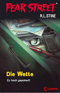 Fear Street 56 - Die Wette - R.L. Stine - E-Book