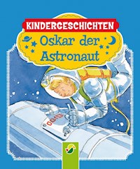 Oskar, der Astronaut - Brigitte Hoffmann - E-Book