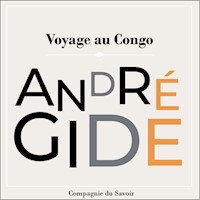 Voyage Au Congo - André Gide - Hörbuch