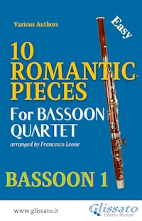 Bassoon 1 part : 10 Romantic Pieces for Bassoon Quartet - Johannes Brahms - E-Book