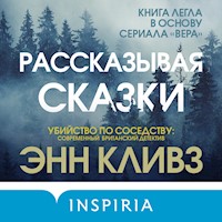 Рассказывая сказки - Энн Кливз - Hörbuch