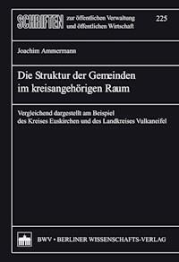 Die Struktur der Gemeinden im kreisangehörigen Raum - Joachim Ammermann - E-Book