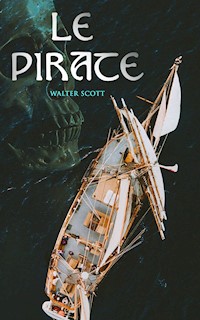 Le Pirate - Walter Scott - E-Book