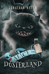 Alice im Düsterland - Ein Fantasy-Spielbuch - Jonathan Green - E-Book
