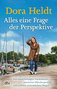 Alles eine Frage der Perspektive - Dora Heldt - E-Book + Hörbuch