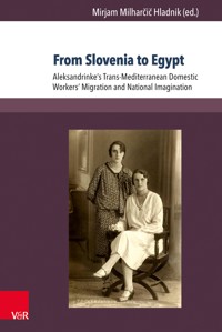 From Slovenia to Egypt - - E-Book
