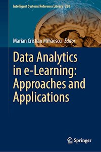 Data Analytics in e-Learning: Approaches and Applications -  - E-Book